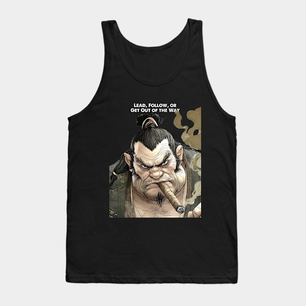 Puff Sumo: "Lead, Follow, or Get Out of the Way" -- General George Patton on a dark (Knocked Out) background Tank Top by Puff Sumo